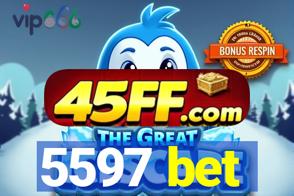 5597 bet